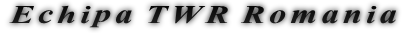 Echipa TWR Romania